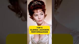 Top 5 Glenda Jackson Performances #GlendaJackson