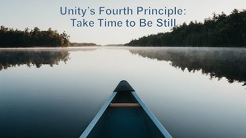 Rhona Segarra.Take Time To Be Still: The Fourth Principle of Unity