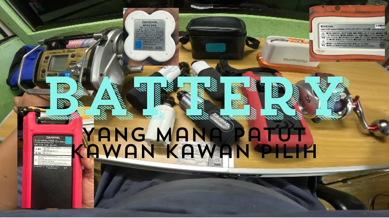 Macam mana nak pilih Battery yang betul untuk kawan kawan guna untuk machine reel elektrik