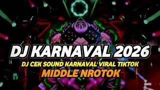 Dj Party Karnaval Terbaru 2026  Bass Horeg Middle Nrotok Nulup