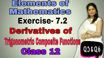 Exercise 7.2 , 5th & 6th Question, 7th Chapter Differentiation, 12th Elements of Mathematics