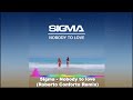 Sigma - Nobody to love (Roberto Conforto Remix) (House)