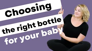 Choosing the right baby bottle for your baby