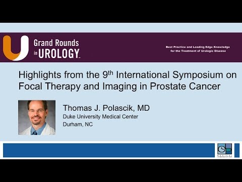 Dr Thomas J Polascik Focal Therapy Imaging Prostate - 