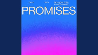 Promises - Diplo, Paul Woolford & Kareen Lomax