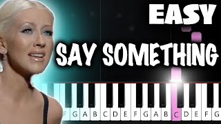 A Great Big World, Christina Aguilera - Say Something - EASY Piano Tutorial