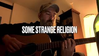 Some Strange Religion - (Mark Lanegan Band) Acoustic Cover