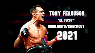 ►Tony "El Cucuy" Ferguson - 2021 UFC Motivation/Highlights/Knockout/Training Full[HD]