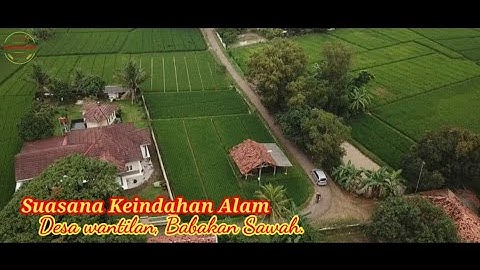 Suasana alam desa wantilan, Babakan Sawah