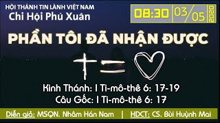 HTTL PHÚ XUÂN - Chương trình thờ phượng Chúa - 03/05/2020