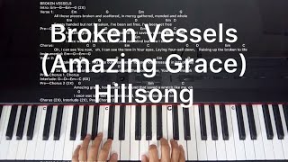 Video thumbnail of "Broken Vessels Hillsong Piano Cover Chords and Melody"