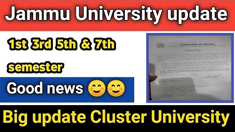 Good News Jammu University 1st 3rd 5th 7th sem. Online Exam Cluster University wait @officialj&kut