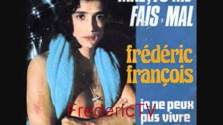 FREDERIC FRANCOIS   ♥♥MAL TU ME FAIS MAL♥♥ chords