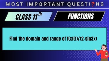 Find the domain and range of f(x)(1)/(2-sin3x)