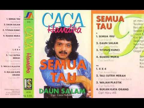 Caca Handika - Semua Tau   Composer - Eriko LB. (1997)