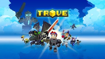 Trove Grind for fun