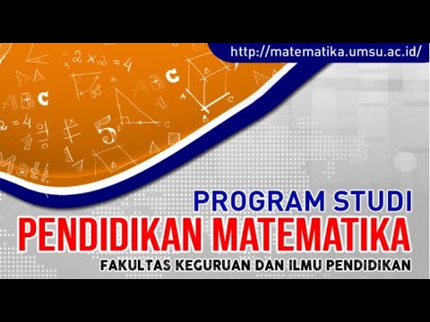 VIDEO PROFIL PRODI PENDIDIKAN MATEMATIKA FKIP UMSU | 2018 - YouTube