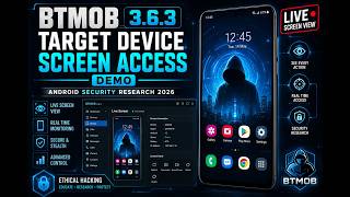 BTMOB 3.6.3 Target Device Screen Access Demo | Android Security Research 2026