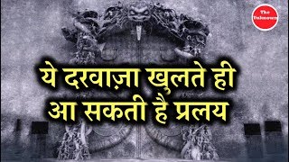 आज तक अनसुलझा है इस दरवाजे का रहस्य, जानिये सबसे अदभुत स्थान सबसे रहस्यमयी मंदिर !