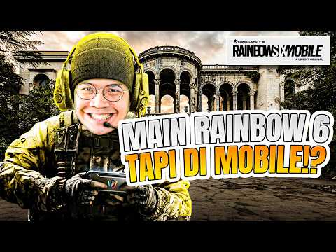KANGEN BANGET MAIN GAME R6 GILAK - Rainbow Six Mobile Indonesia