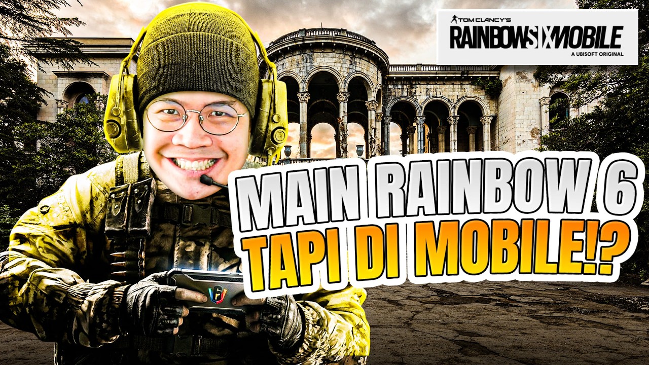 KANGEN BANGET MAIN GAME R6 GILAK - Rainbow Six Mobile Indonesia