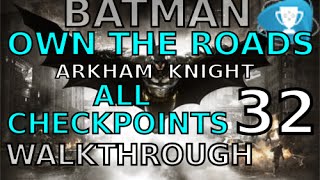 Batman Arkham Knight - Own the Roads - Walkthrough 32 Batman Arkham Knight - Own the Roads - Walkthrough 32