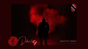 District 9 Mix {By Selector Speedy}