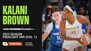 Kalani Brown Highlight Mix! (Vol. 1 • 2023 Season) Information