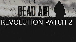 Dead Air Revolution Patch 2 #21 \