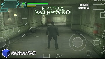 The Matrix: Path Of Neo | Android Gameplay | Aether Sx2 | Offline | SD-870