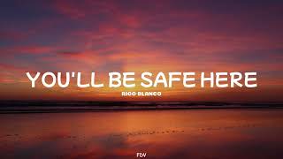 Rico Blanco - You'll Be Safe Here (Lyrics)