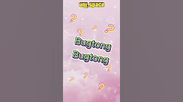 Bugtong - bugtong 2021