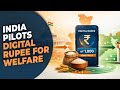 India Pilots Digital Rupee for Welfare | VARINDIA News Hour