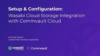 Famous Setup & Configuration  Wasabi Cloud Storage Integration with Commvault Cloud Profile