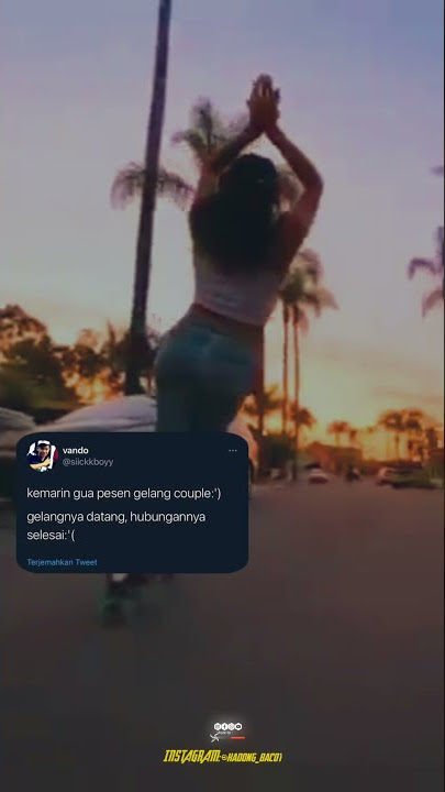 Story wa terbaru perjuangan gelang 😂