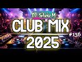 Music Mix 2025 #136: Top Club Dance Remixes 🎶