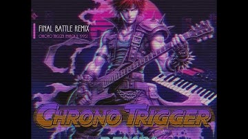 #Chrono #Trigger - Final Battle #Remix | #SNES #VGM | #chronotrigger | #music 💿🕹️🎧