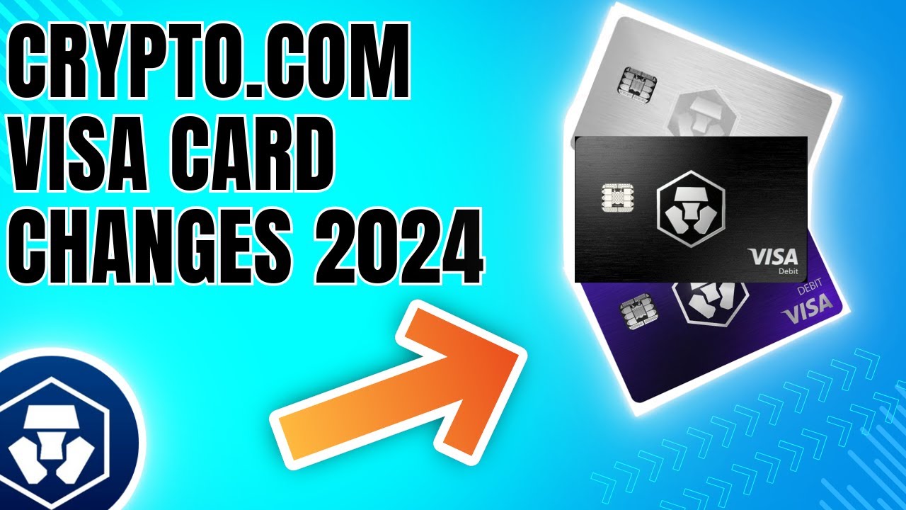 Crypto.com Visa Card Changes coming in 2024 - Everything you need to know!!  - YouTube