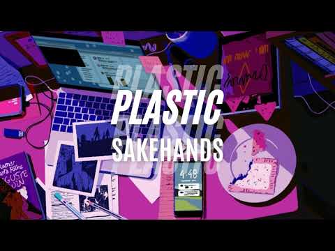 💳💸 sakehands - PLASTIC ft. Good Intent 中英文歌詞 Lyrics
