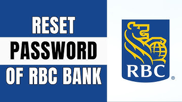 How to Reset the Password of Royal Bank of Canada | 2025 Guide