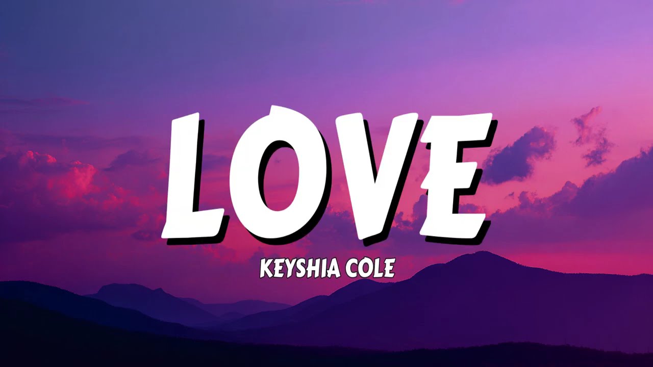 Keyshia Cole - Love (Lyrics)