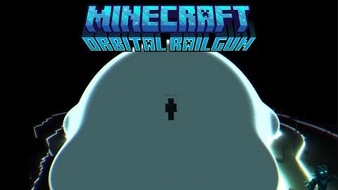 Orbital Railgun in Minecraft