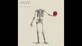 Imagine Dragons - Bones - Instrumental (Vocals Removed)