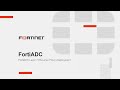 FortiADC Layer 7 Deployment – Reverse Proxy