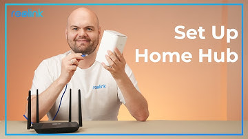 Reolink Home Hub: Easy Setup Guide