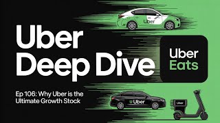 Deep Dive: Why Uber Is the Ultimate Growth Stock Wealth