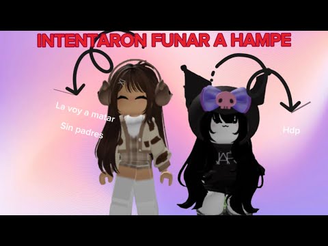 INTENTARON FUNAR A HAMPE…