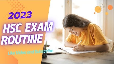 HSC exam routine 2023 এইচএসসি পরীক্ষার রুটিন মেনে হয়েছে ২০২৩.#HSCexamroutin #sscquestionsolution