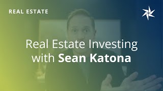 Real Estate with Sean Katona: Passive Strategies, Commercial Real Estate, and Out-of-State Investing