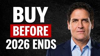 Every Stock I'm Buying Right Now Before 2026 Ends 7 Unthinkable Prices | Mark Cuban